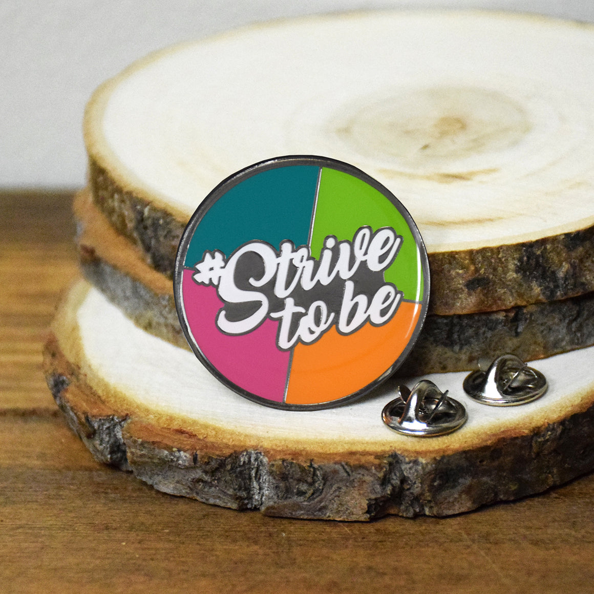 Strive To Be - Enamel Pin