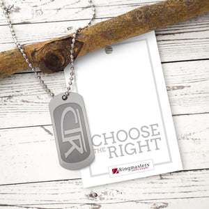 CTR or Choose The Right - Regular Size Dog Tag