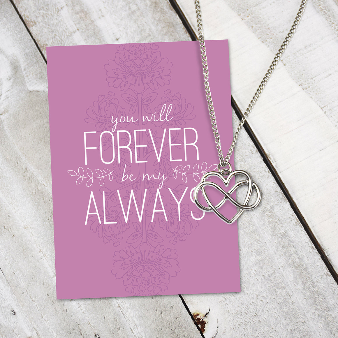 Forever and Always Necklace - Infinity Heart Silver Finish Charm