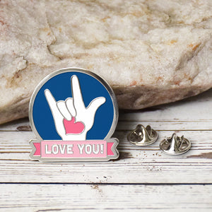 Love You - ASL or American Sign Language Enamel Pin